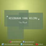 KESIBUKAN YANG KELIRU