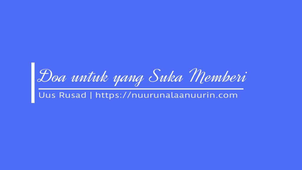 Doa untuk yang Suka Memberi